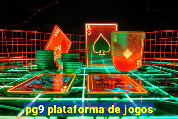 pg9 plataforma de jogos